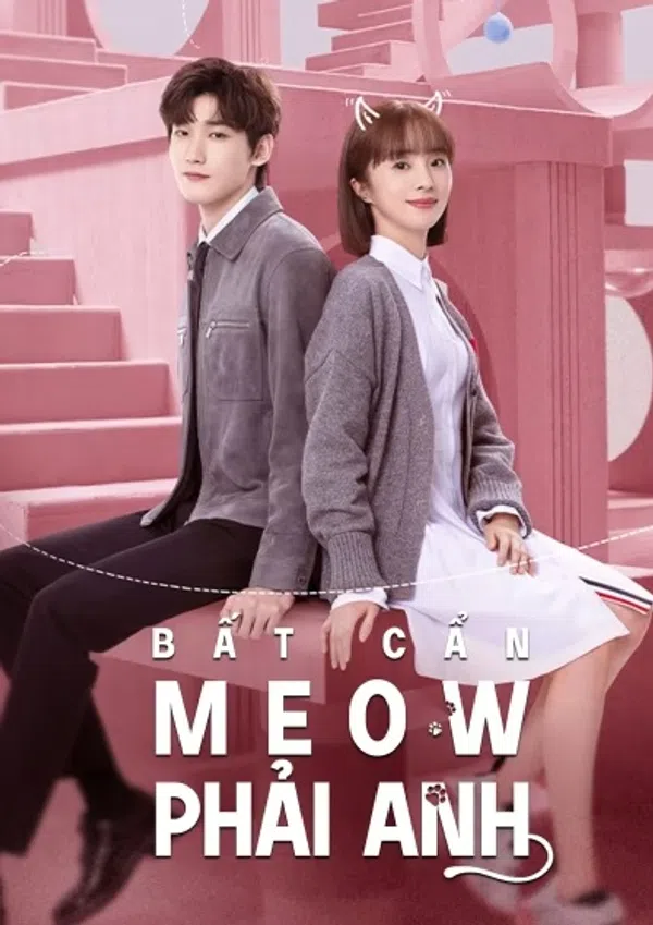 Xem Phim Bất Cẩn Meow Phải Anh Vietsub HD Online