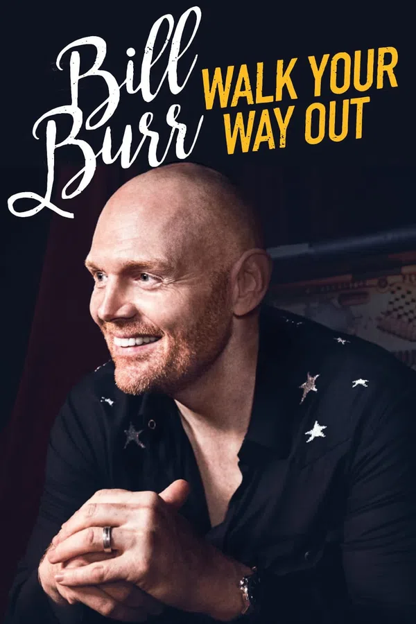Poster phim Bill Burr: Walk Your Way Out trên SubNhanh