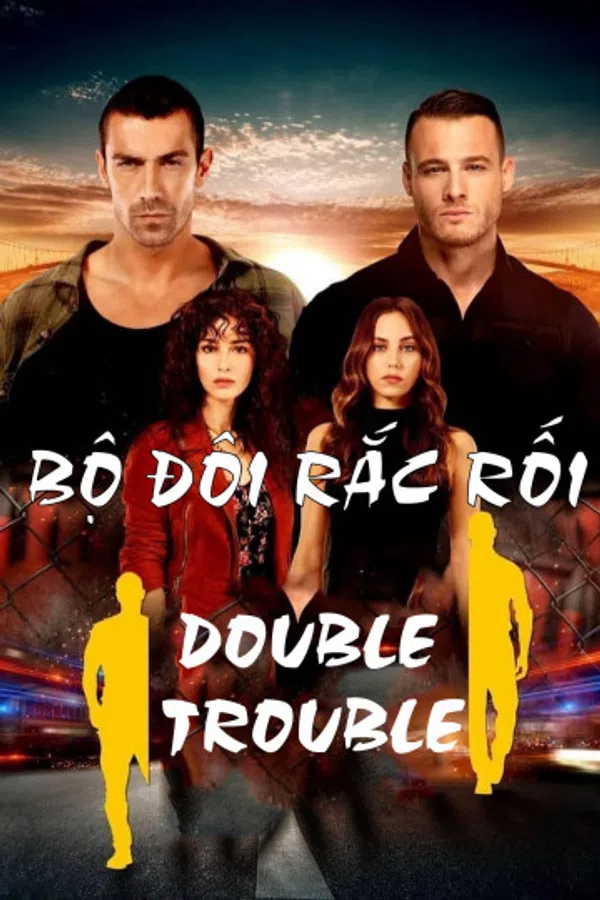 Poster phim Bộ Đôi Rắc Rối trên SubNhanh