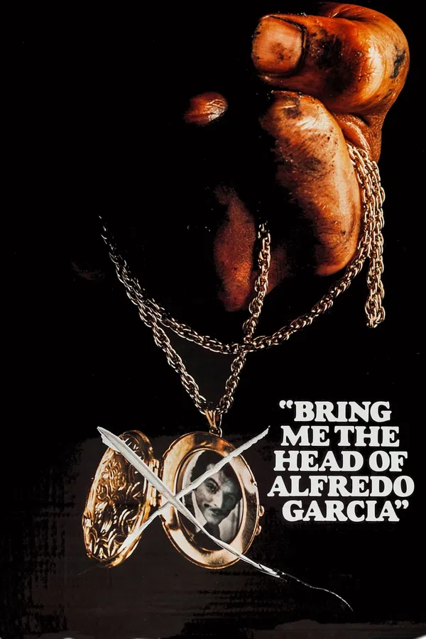 Poster phim Bring Me The Head Of Alfredo Garcia trên SubNhanh