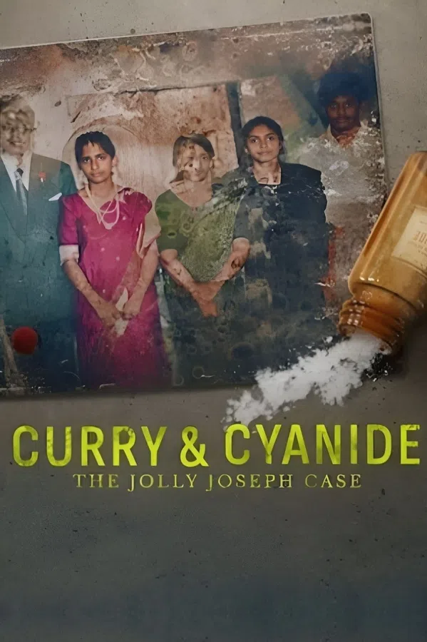 Poster phim Cà ri & Xyanua – Vụ án Jolly Joseph trên SubNhanh