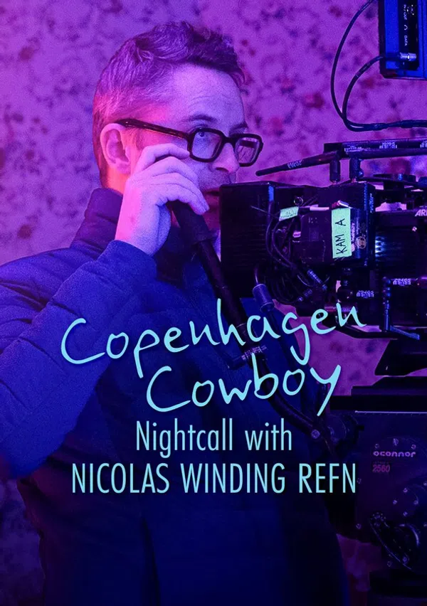 Poster phim Cao bồi Copenhagen: Trò chuyện đêm với Nicolas Winding Refn trên SubNhanh