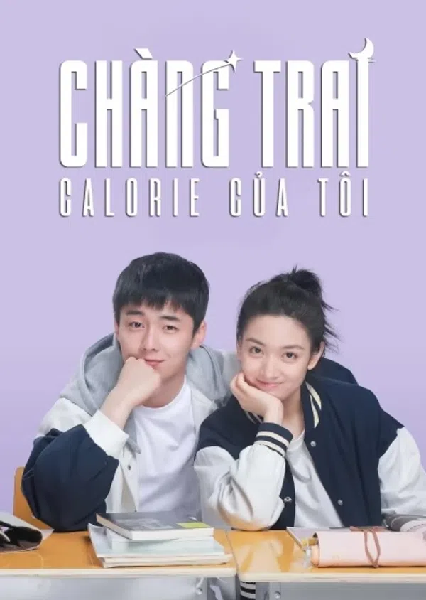 Xem Phim Chàng Trai Calorie Của Tôi Vietsub HD Online