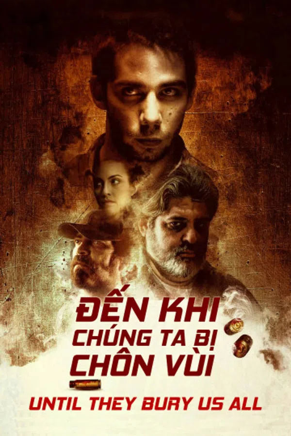Xem Phim Đến Khi Chúng Ta Bị Chôn Vùi Vietsub HD Online