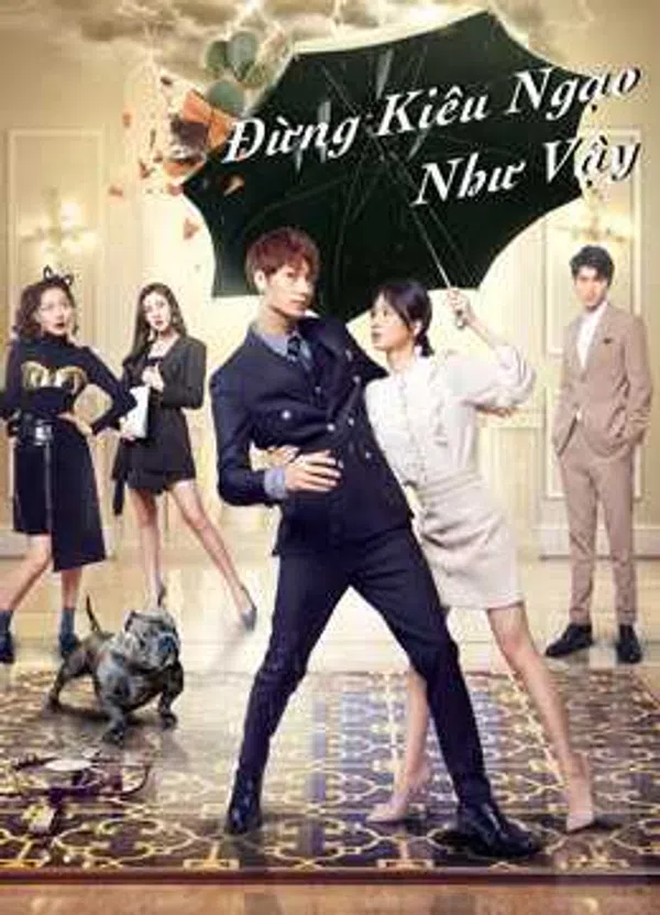 Xem Phim Đừng Kiêu Ngạo Như Vậy Vietsub HD Online
