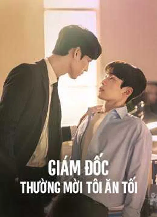 Xem Phim Giám Đốc Thường Mời Tôi Ăn Tối Vietsub HD Online
