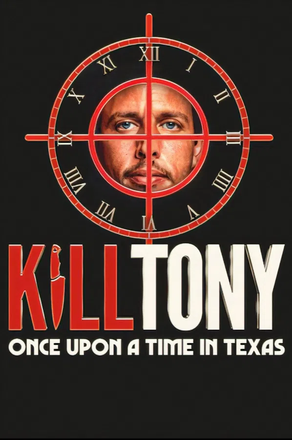 Poster phim Giết Tony: Ngày Xửa Ngày Xưa ở Texas trên SubNhanh