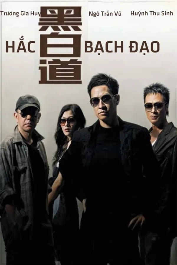 Xem Phim Hắc Bạch Đạo Vietsub HD Online