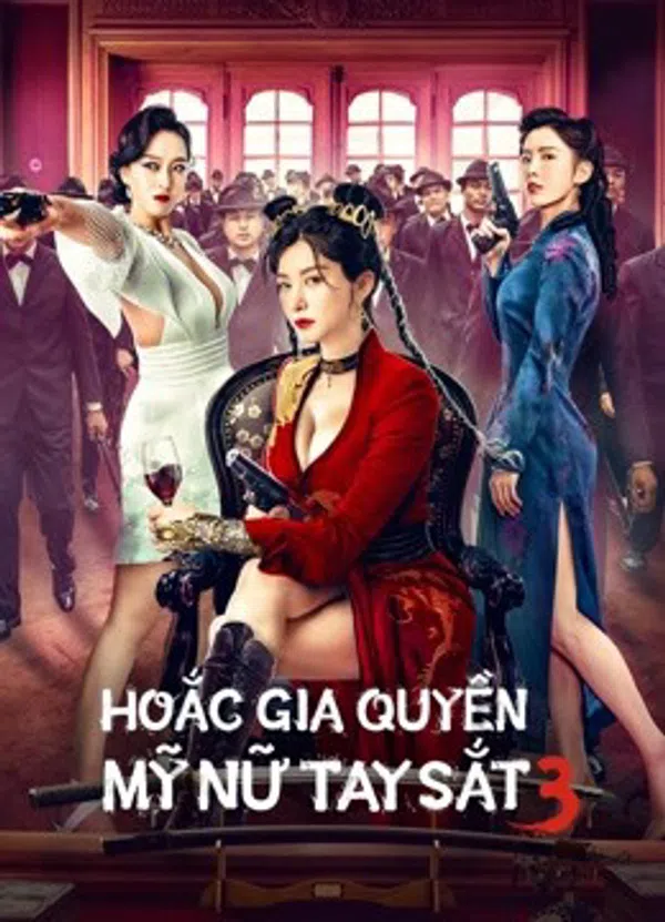 Poster phim Hoắc Gia Quyền Mỹ Nữ Tay Sắt 3 trên SubNhanh