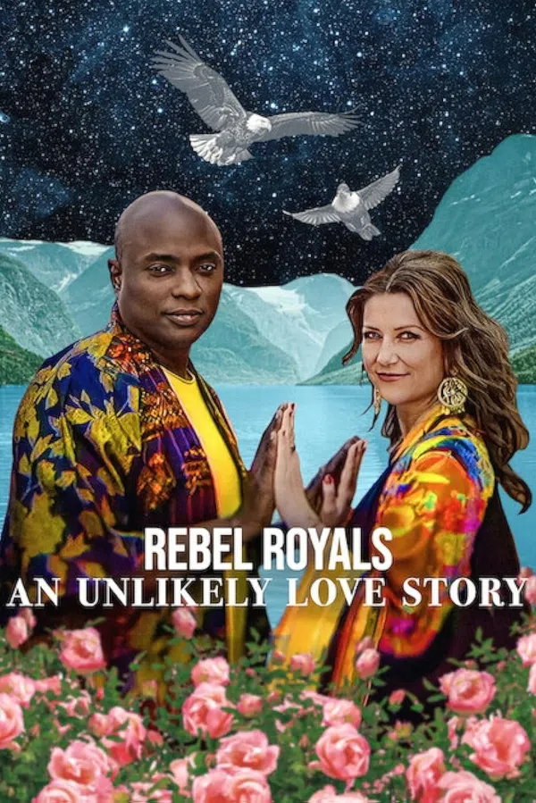 Poster phim Hoàng Tộc Nổi Loạn: Câu Chuyện Tình Khó Tin trên SubNhanh