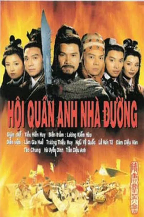 Poster phim Hội Quần Anh Nhà Đường - Anh Hùng Thời Xưa trên SubNhanh