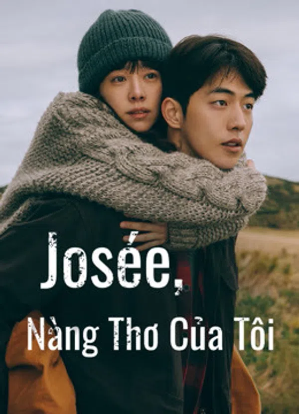 Poster phim Josée, Nàng Thơ Của Tôi trên SubNhanh
