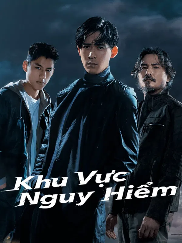 Xem Phim Khu Vực Nguy Hiểm Vietsub HD Online