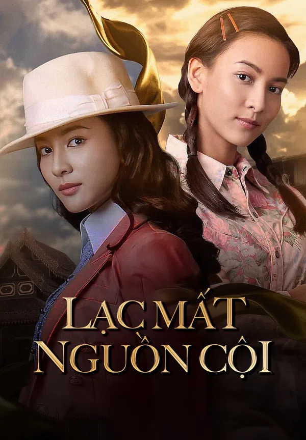 Xem Phim Lạc Mất Nguồn Cội Vietsub HD Online