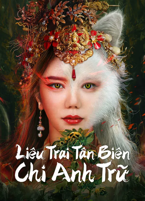 Xem Phim Liêu Trai Tân Biên Chi Anh Trữ Vietsub HD Online