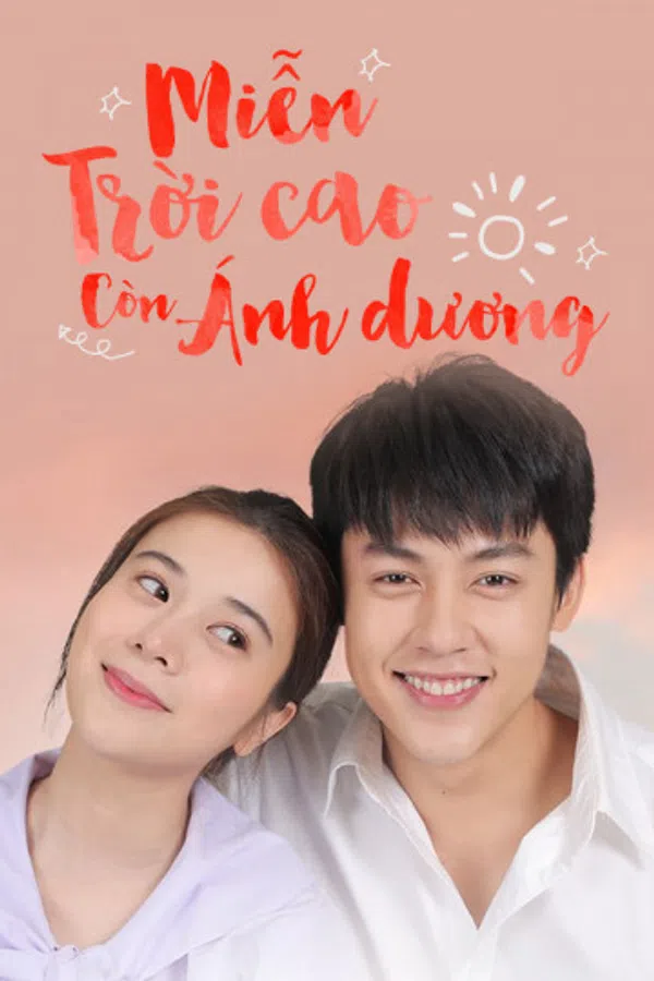 Poster phim Miễn Trời Cao Còn Ánh Dương trên SubNhanh