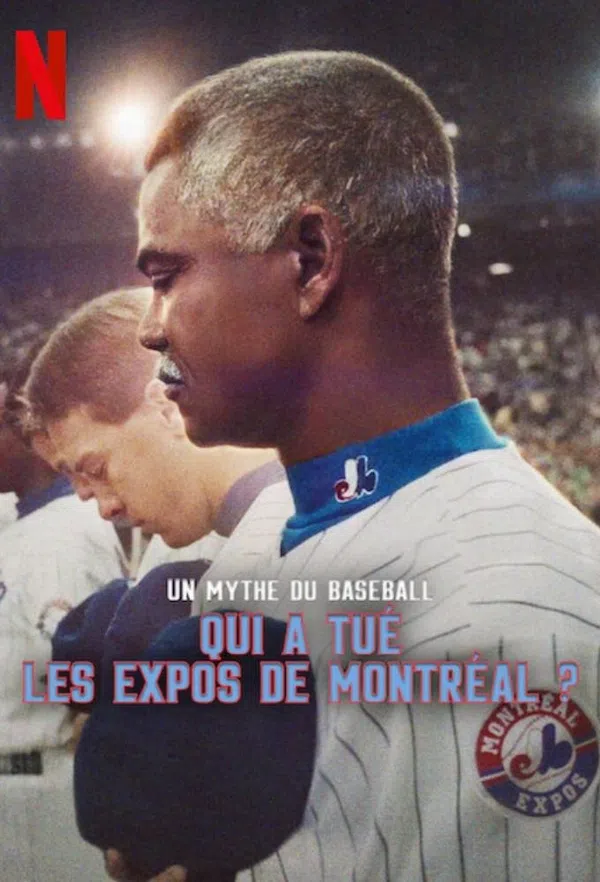 Xem Phim Montreal Expos Cái Kết Của Đội Tuyển Bóng Chày (Qui a tué les Expos de Montréal?) Vietsub HD Online