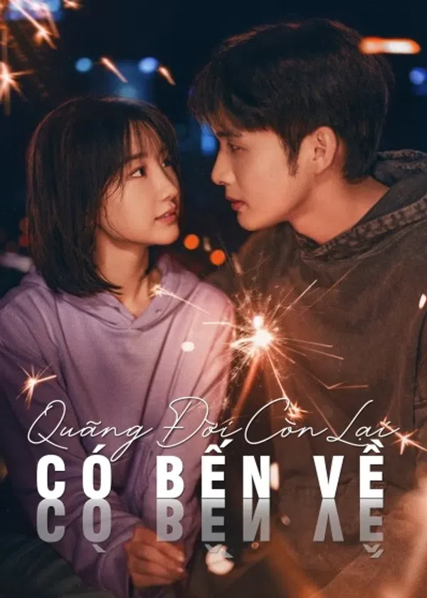 Xem Phim Quãng Đời Còn Lại Có Bến Về Vietsub HD Online
