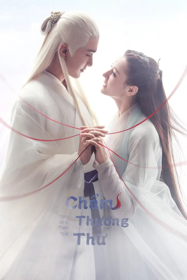 Xem Phim Tam Sinh Tam Thế Chẩm Thượng Thư Vietsub HD Online
