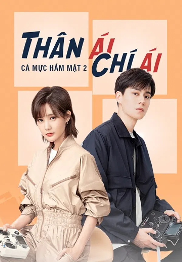 Xem Phim Thân Ái Chí Ái (Cá Mực Hầm Mật 2) Vietsub HD Online