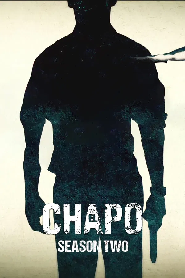 Xem Phim Trùm Ma Túy El Chapo (Phần 2) Vietsub HD Online