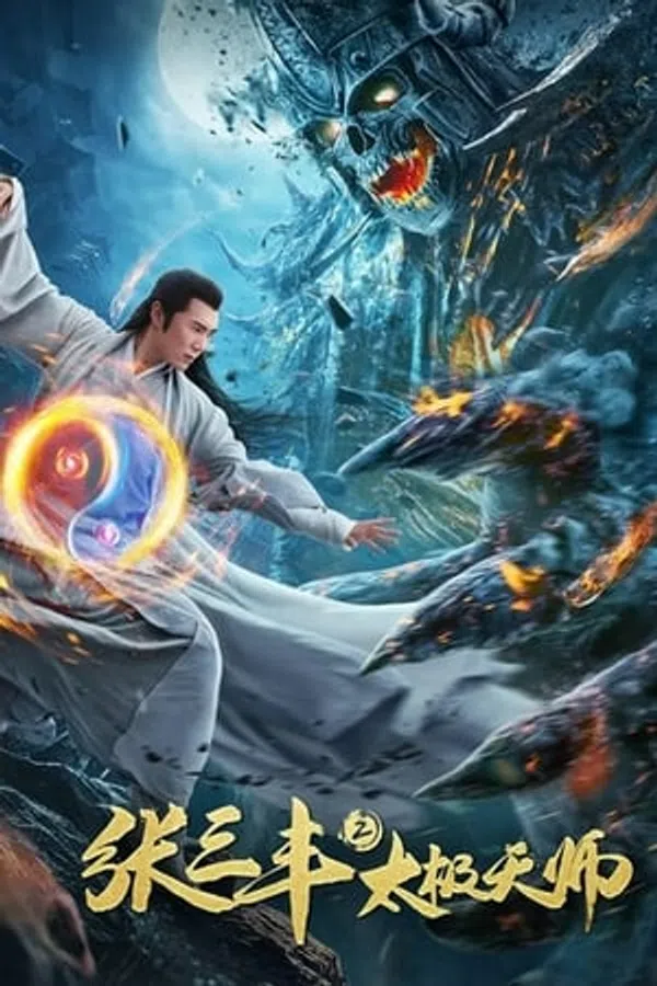 Xem Phim Trương Tam Phong 2: Thái Cực Thiên Sư Vietsub HD Online