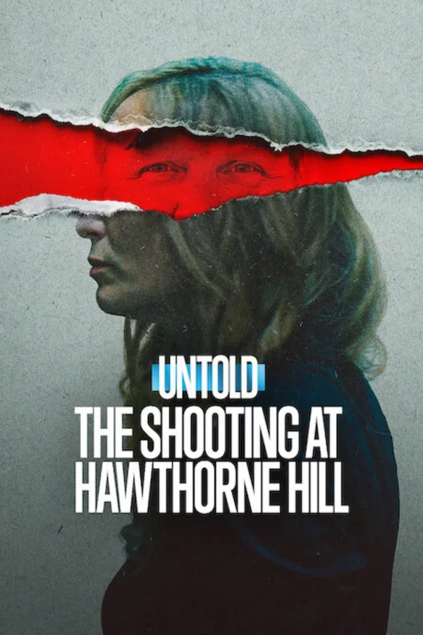 Xem Phim Untold: Vụ xả súng tại Hawthorne Hill Vietsub HD Online