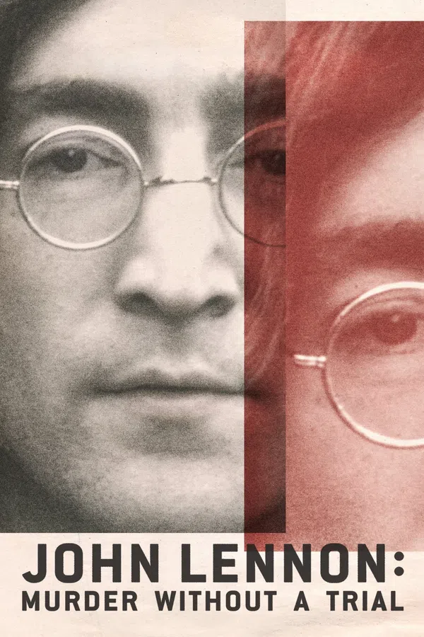 Poster phim Vụ Ám Sát John Lennon: Lời Nhận Tội Không Qua Xét Xử trên SubNhanh
