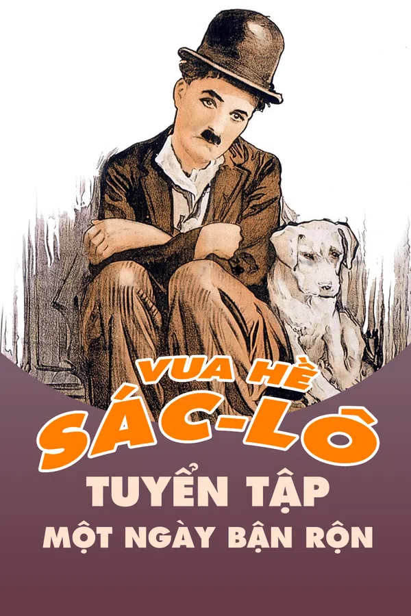 Poster phim Vua Hề Sác-lô: Tuyển Tập Một Ngày Bận Rộn trên SubNhanh