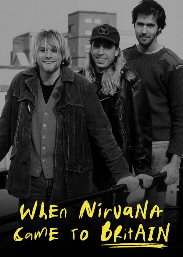 Poster phim When Nirvana Came To Britain trên SubNhanh