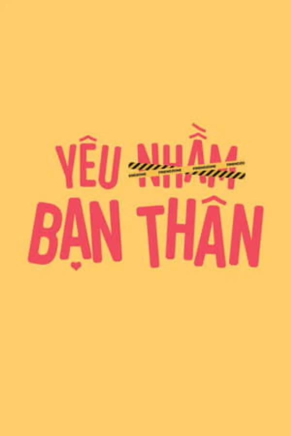 Xem Phim Yêu Nhầm Bạn Thân (Bản Việt) Vietsub HD Online